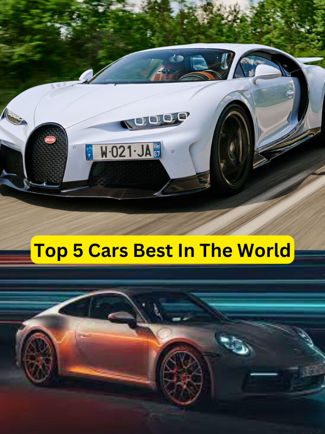 Top 5 Cars Best In The World