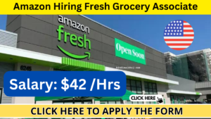 Amazon Hiring Fresh Grocery Associate Salary $41/hr in USA, Apply Online