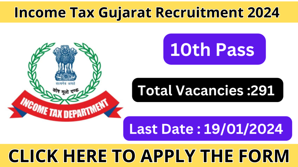 Income Tax Gujarat Recruitment 2024