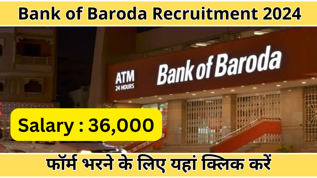 Bank of Baroda Recruitment 2024: Various Post For Apply Online