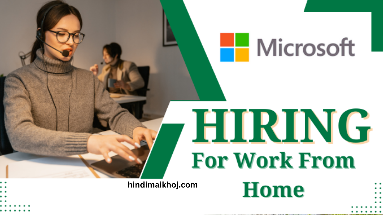 Microsoft Work From home job Hiring | Apply Now