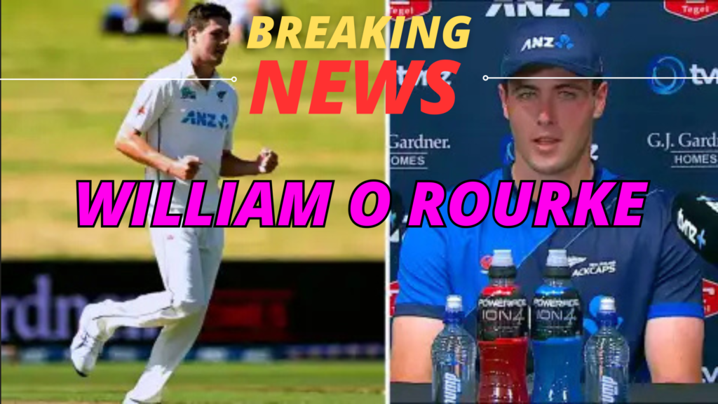 Who is William O Rourke? New Zealand’s Kyle Jamieson Clone India Needs to Be Careful About 5